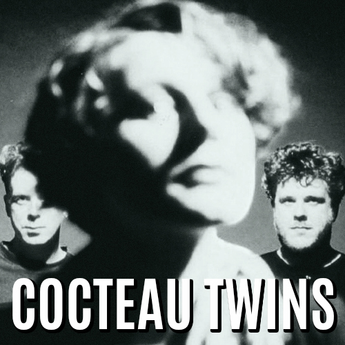 Cocteau Twins playlist
