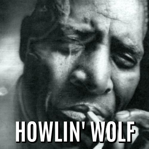Howlin' Wolf playlist